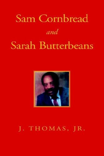 Sam Cornbread And Sarah Butterbeans