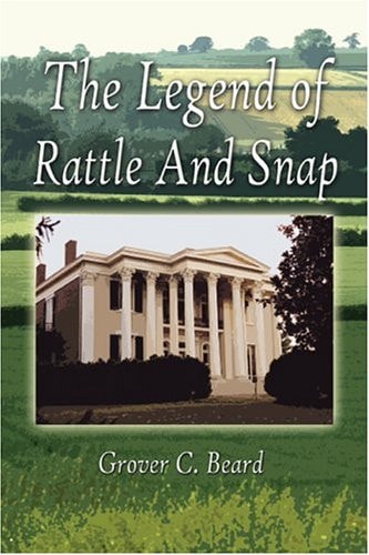 The Legend of Rattle and Snap