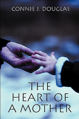 The Heart of a Mother