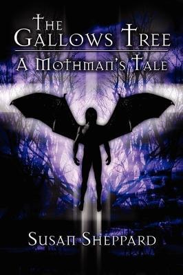 The Gallows Tree A Mothman's Tale