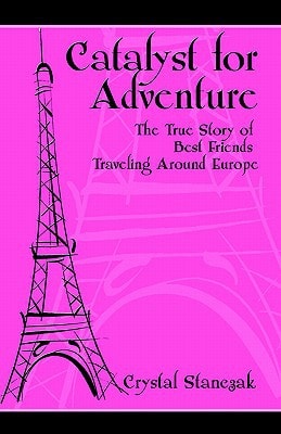 Quarter-Life Crisis The True Story of Best Friends Traveling Around Europe