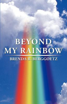Beyond My Rainbow