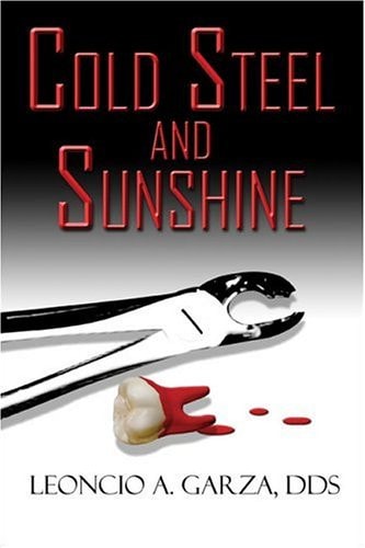 Cold Steel and Sunshine
