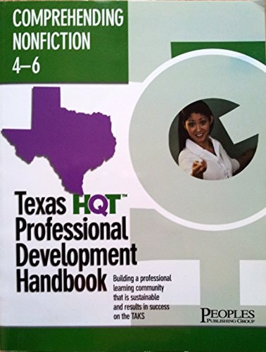 Comprehending Nonfiction 4-6 Texas HQT Professional Development Handbook