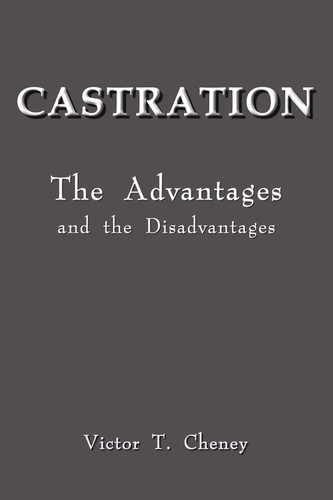 Castration The Advantages and the Disadvantages