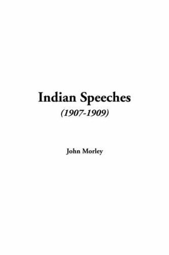 Indian Speeches 1907-1909