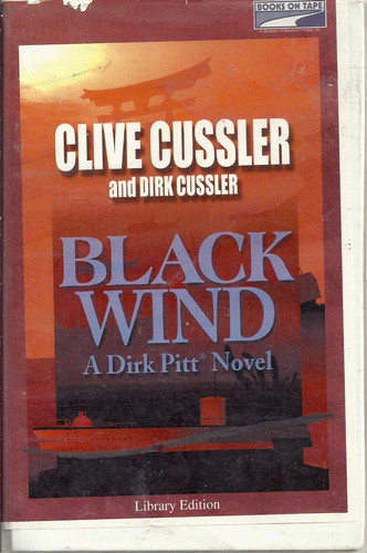 Black Wind [Audiobook] [Unabridged] [Audio Cassette] by Clive Cussler