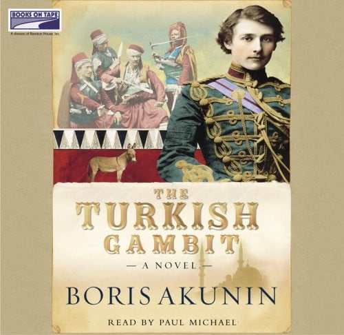 The Turkish Gambit (Erast Fandorin Mysteries)