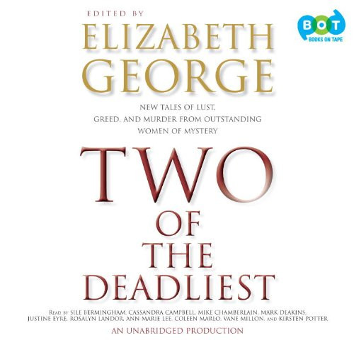 Two of the Deadliest