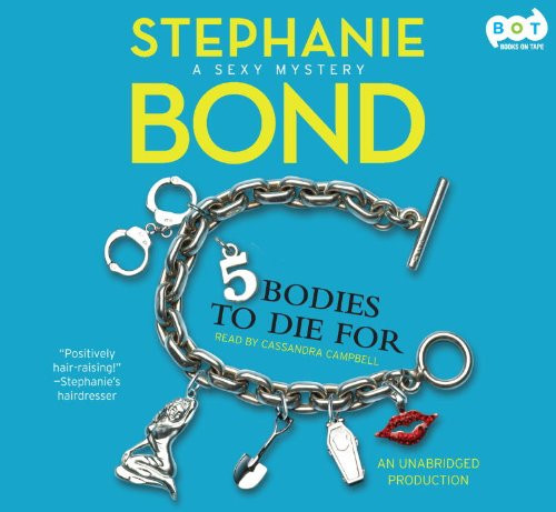 Body Movers: 5 Bodies to Die for (Body Movers #5)