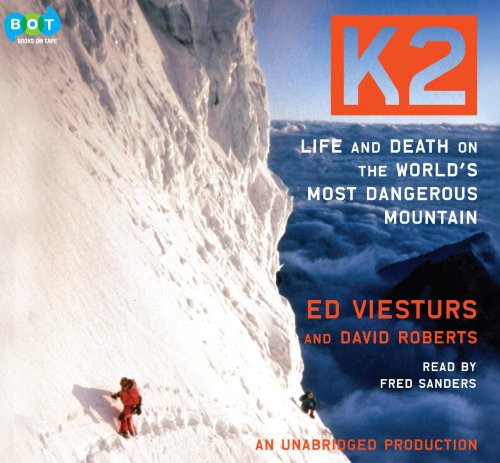 K2: Life and Death on the World's Most Dangerous Mountain
