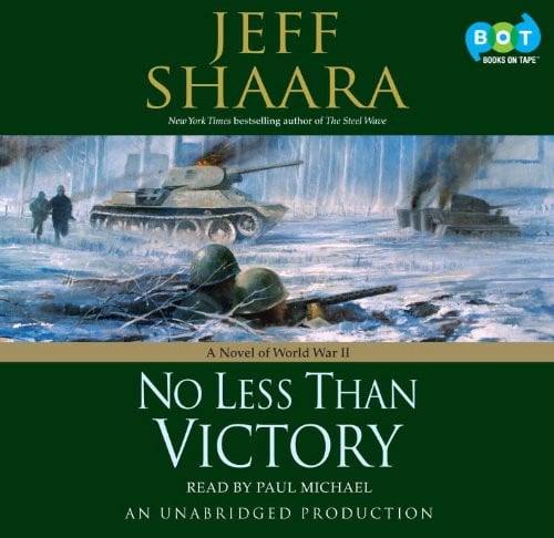 No Less Than Victory: A Novel of WWII