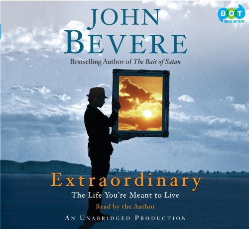 Extraordinary: The Life You're Meant to Live