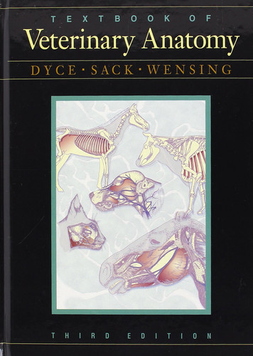 Textbook of Veterinary Anatomy - Text and Veterinary Consult Package