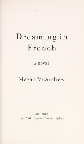 Dreaming in French A Novel