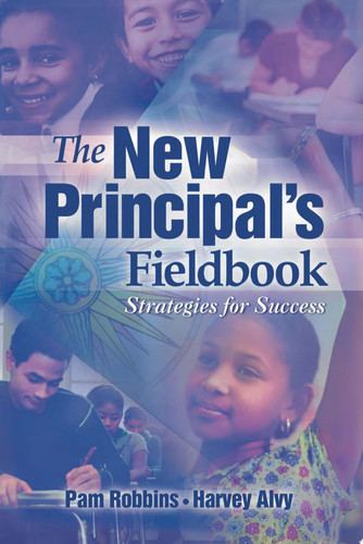 The New Principal's Fieldbook Strategies for Success