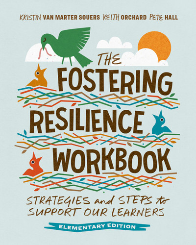 The Fostering Resilience Workbook