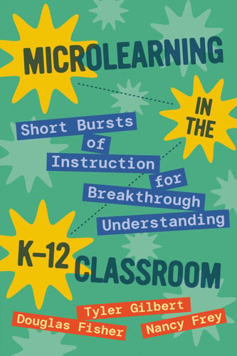 Microlearning in the K–12 Classroom