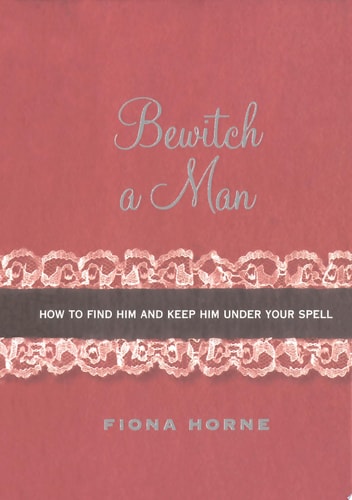 Bewitch a Man