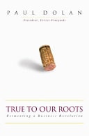 True to Our Roots Fermenting a Business Revolution
