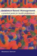 Evidence-based Management A Practical Guide for Health Professionals