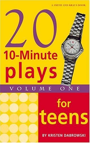 Twenty 10-Minute Plays for Teens