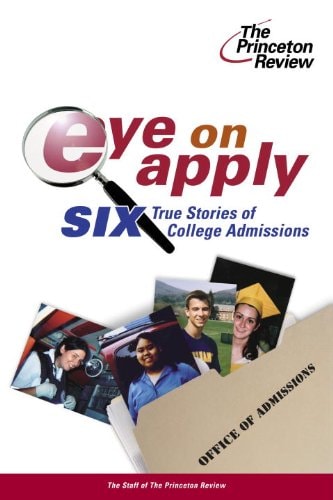Eye on Apply Six True Stories of College Admissions