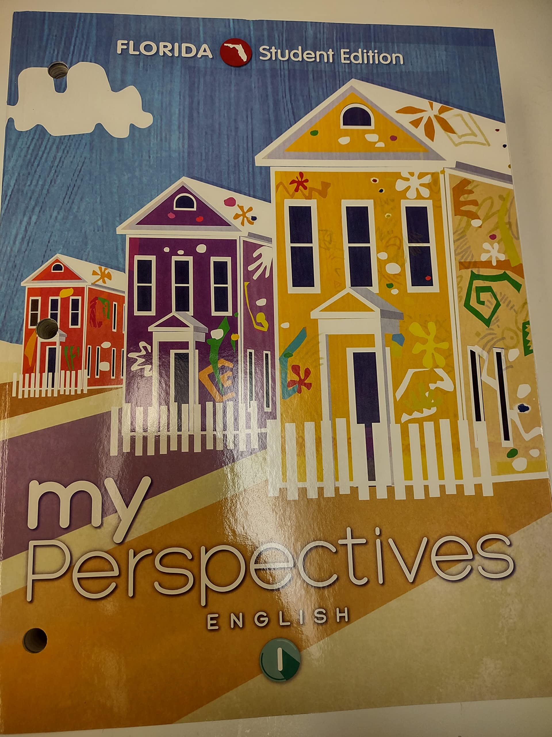 Grade 9 My Perspectives English 1 Florida Student Edition