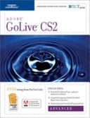 Adobe GoLive CS2: Instructor Edition - Advanced Ace Edition
