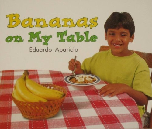Bananas on My Table Leveled Reader Grade K