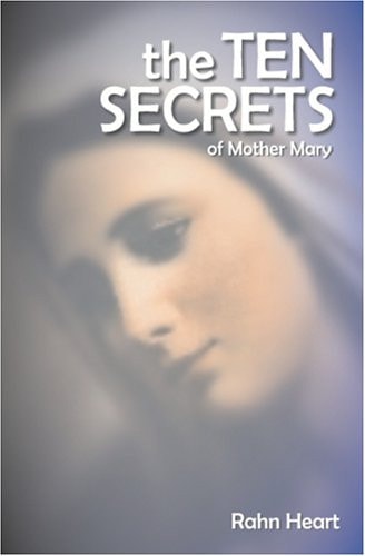 The Ten Secrets of Mother Mary