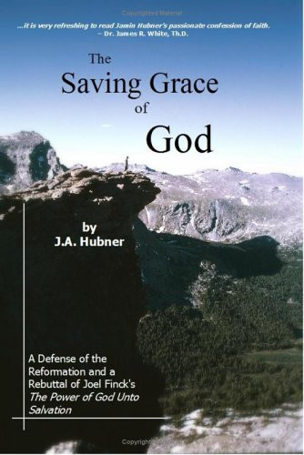 The Saving Grace of God