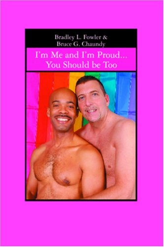 I'm Me and I'm Proud... You Should be Too