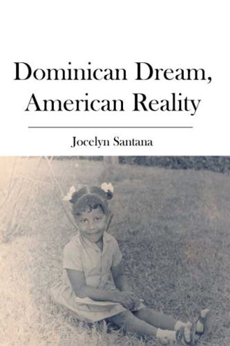 Dominican Dream, American Reality