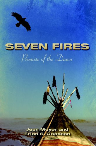 Seven Fires Promise of the Dawn