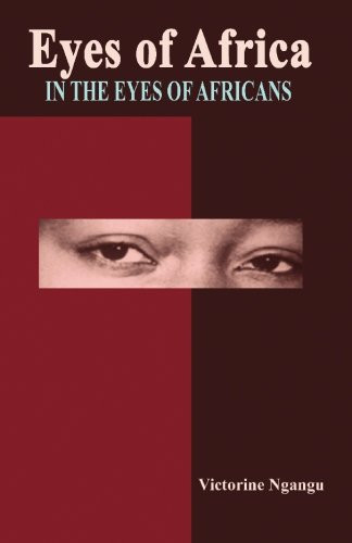 Eyes of Africa In the Eyes of Africans
