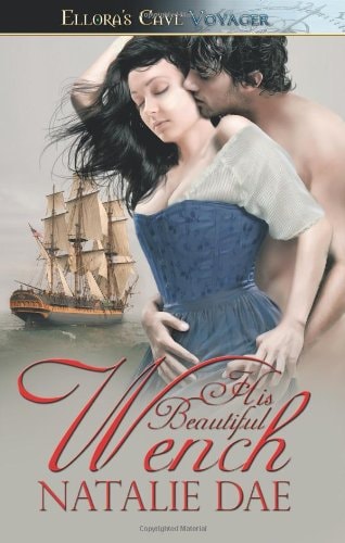 His Beautiful Wench