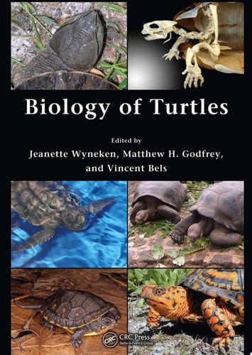 Biology of Turtles From Structures to Strategies of Life
