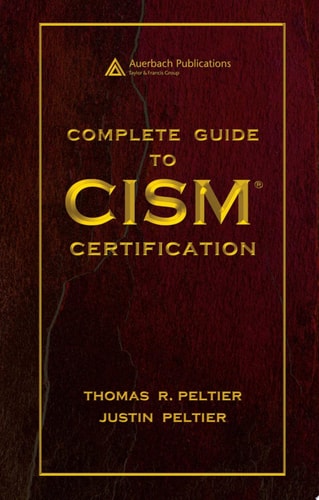 Complete Guide to CISM Certification