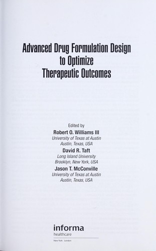Advanced Drug Formulation Design to Optimize Therapeutic Outcomes