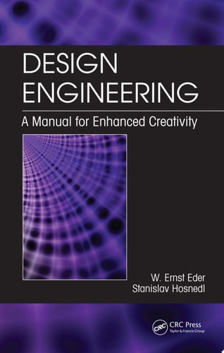 Design Engineering A Manual for Enhanced Creativity