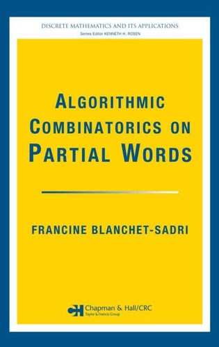 Algorithmic combinatorics on partial words