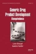 Generic Drug Product Development: Bioequivalence, International Regulatory Requirements, and Specialty Drug Products (Three-Volume Set)