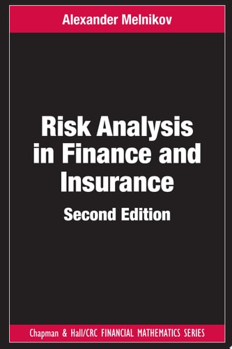 Risk Analysis in Finance and Insurance