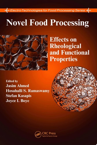 Novel Food Processing Effects on Rheological and Functional Properties