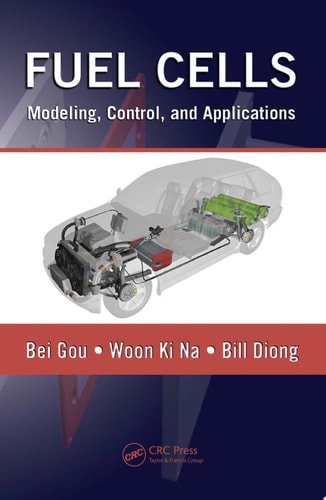 Fuel Cells Modeling, Control, and Applications