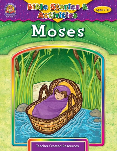 Bible Stories & Activities: Moses