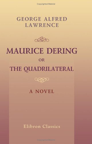Maurice Dering; or, The Quadrilateral: A Novel