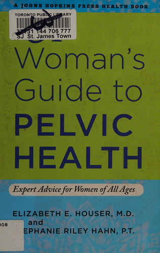 A Woman's Guide to Pelvic Health