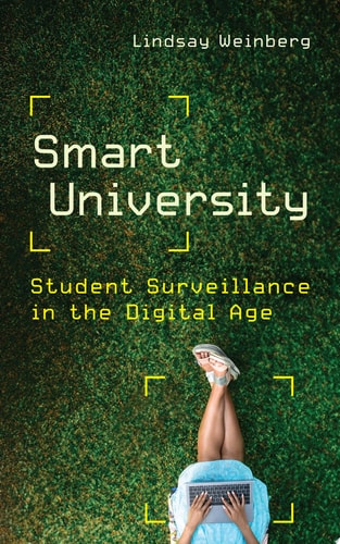 Smart University Student Surveillance in the Digital Age